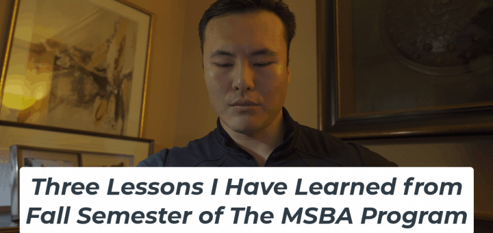 Three Lessons I Have Learned from Fall Semester of The MSBA Program